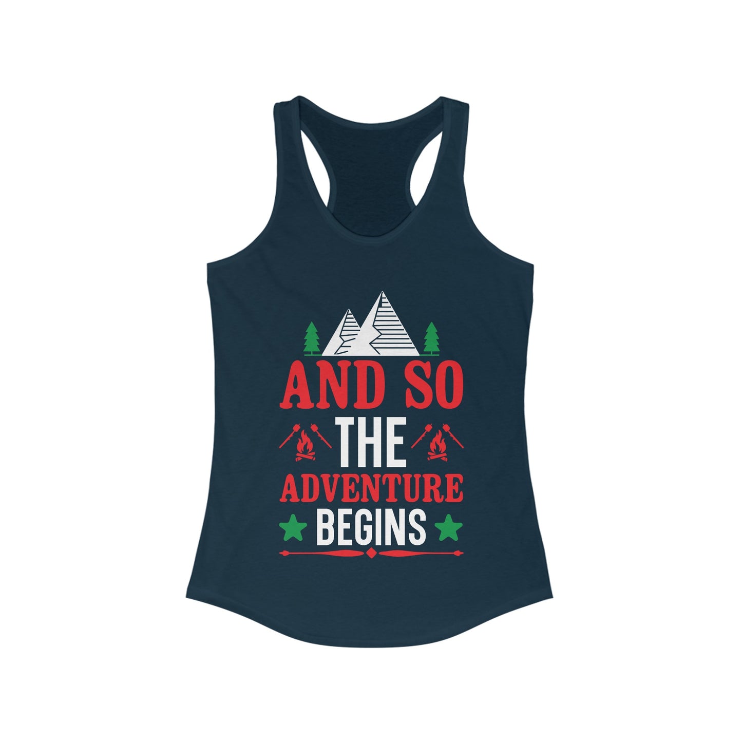 And So The Adventure Begins - Women's Ideal Racerback Tank - Tank Top Gift For Her