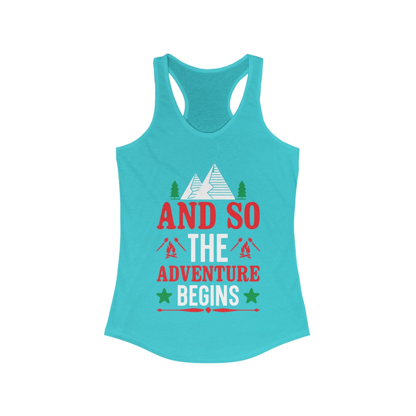 And So The Adventure Begins - Women's Ideal Racerback Tank - Tank Top Gift For Her