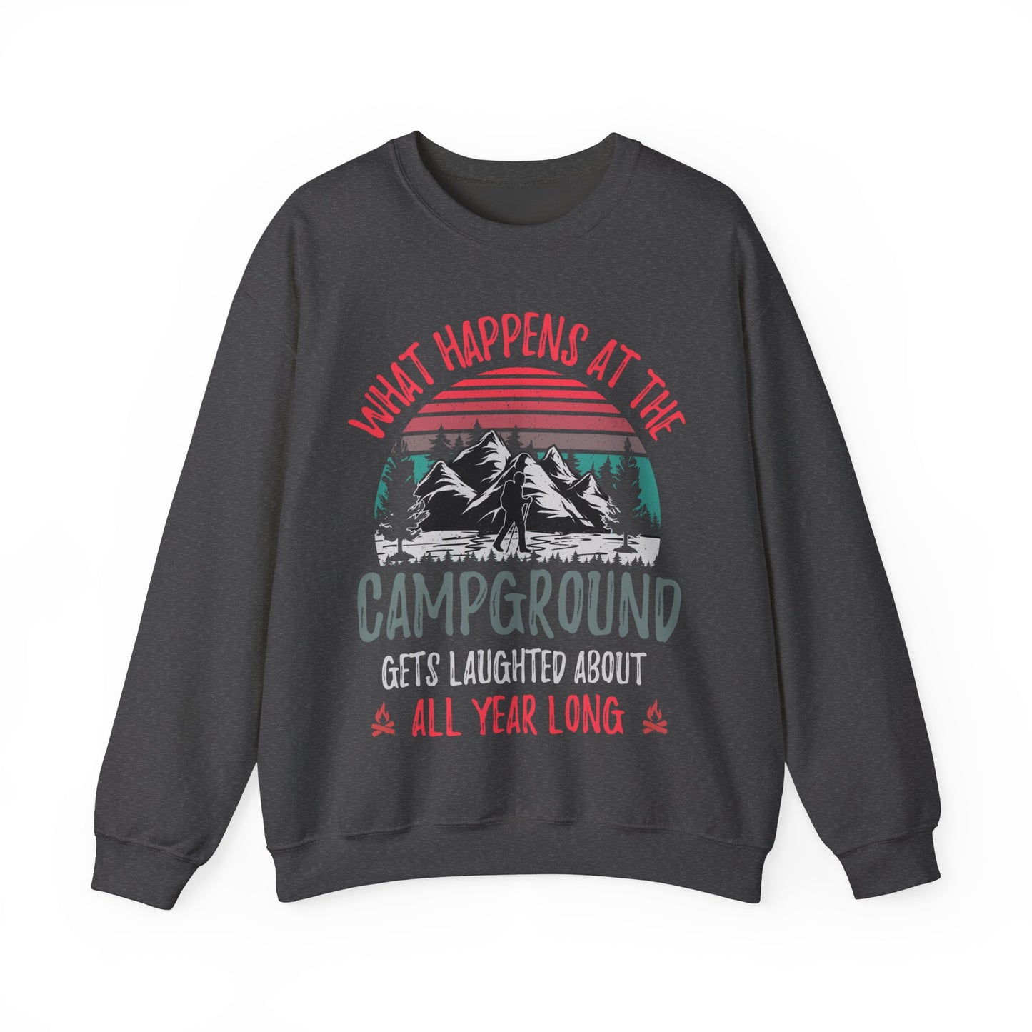 What Happens At The Campground - Sweatshirt For Men and Women - Unisex Heavy Blend™ Crewneck Sweatshirt