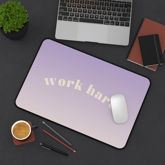 Work Hard Desk Mat