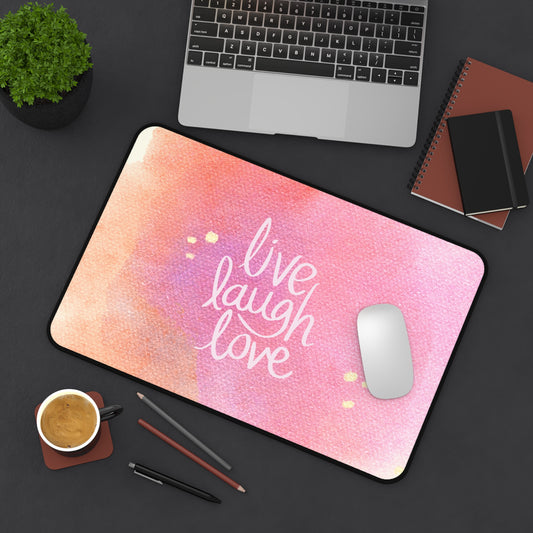 Live Love Laugh Desk Mat