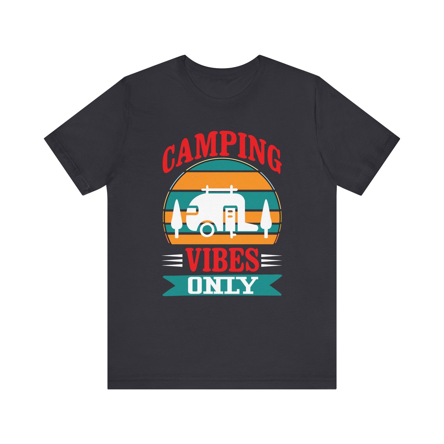 Camping Vibes Only - Tshirt For Women - Tshirt For Men - Unisex Jersey Short Sleeve Tee